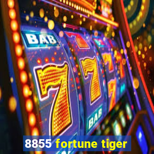 8855 fortune tiger